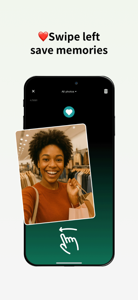 Swipe left to save memories